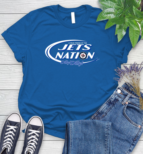 NHL A True Friend Of The Winnipeg Jets Dilly Dilly Hockey Sports Women's T-Shirt 12