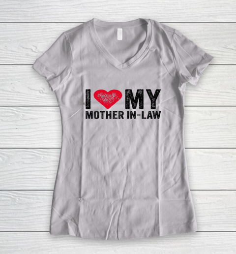 I Love My Mother In Law Red Heart Mom Funny Vintage Women's V-Neck T-Shirt