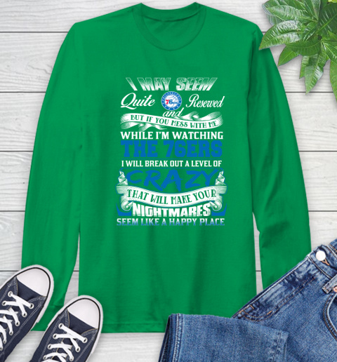 Philadelphia 76ers NBA Basketball Don't Mess With Me While I'm Watching My Team Long Sleeve T-Shirt 8