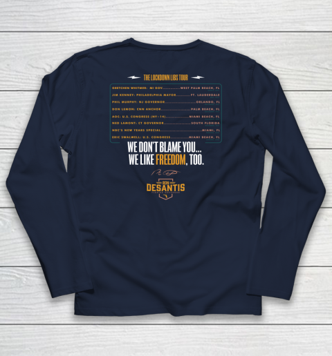 Escape To Florida Shirt Ron DeSantis (Print on front and back) Long Sleeve T-Shirt 23