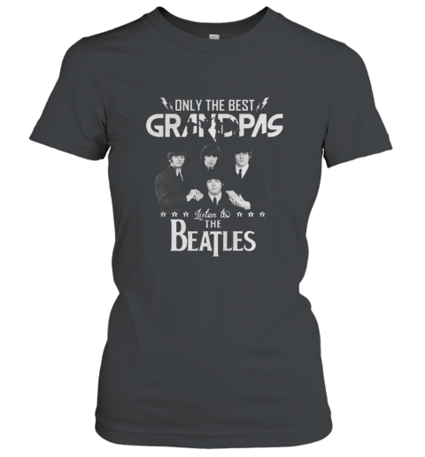 Only the best grandpas listen to the beatles Cotton T Shirt Women T-Shirt