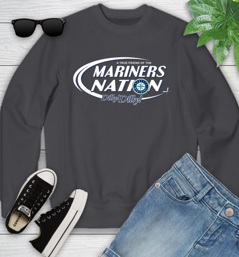 MLB A True Friend Of The Seattle Mariners Dilly Dilly Baseball Sports Youth Sweatshirt 5