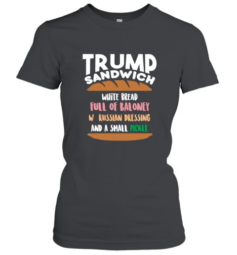 Trump Sandwich Anti Trump Impeachment Funny T Shirt Women T-Shirt