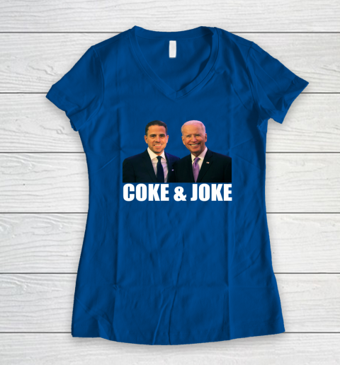 Hunter Biden and Joe Biden Coke and Joke Women's V-Neck T-Shirt 5