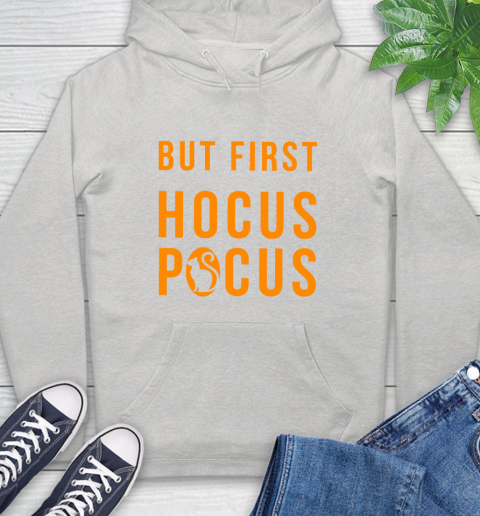 But First Hocus Pocus Hoodie