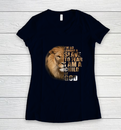 No Longer A Slave To Fear Child Of God Christian Women's V-Neck T-Shirt 2