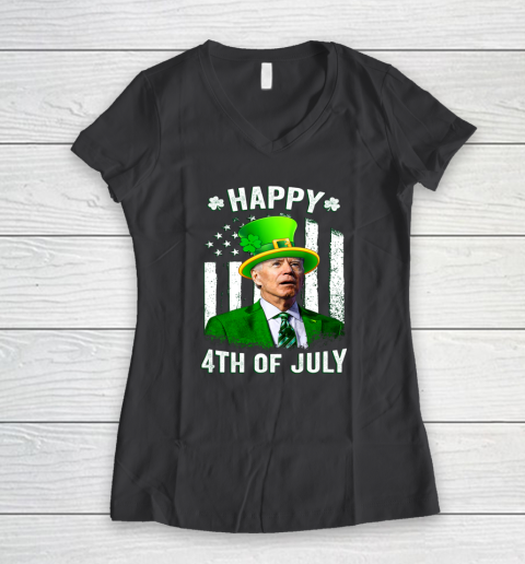 Anti Joe Biden St Patricks Day Shirt Happy 4th Of July Funny Women's V-Neck T-Shirt 4
