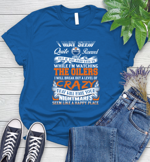 Edmonton Oilers NHL Hockey Don't Mess With Me While I'm Watching My Team Women's T-Shirt 12