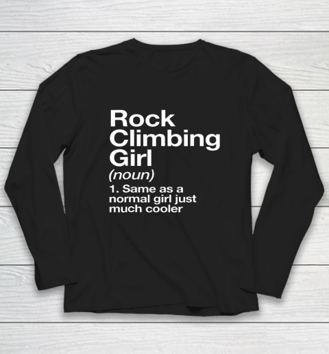 Rock Climbing Girl Definition Funny Sports Long Sleeve T-Shirt