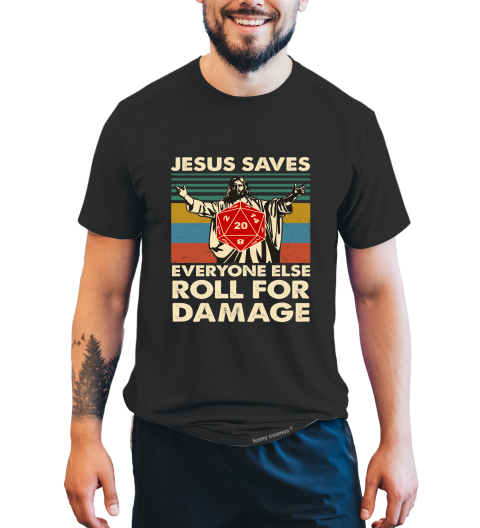 Dungeon And Dragon Vintage T Shirt, RPG Dice Games Tshirt, Jesus Saves Everyone Else Roll For Damage DND T Shirt, Christian Gifts