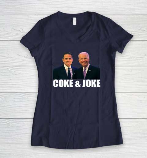 Hunter Biden and Joe Biden Coke and Joke Women's V-Neck T-Shirt 7