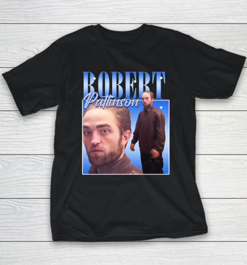 Robert Pattinson Meme Youth T-Shirt