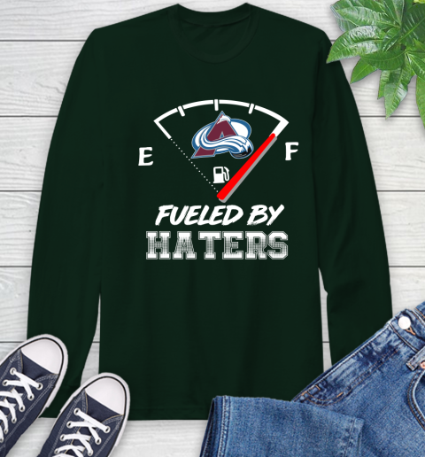Colorado Avalanche NHL Hockey Fueled By Haters Sports Long Sleeve T-Shirt 7