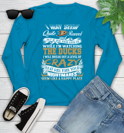 Anaheim Ducks NHL Hockey Don't Mess With Me While I'm Watching My Team Youth Long Sleeve 8