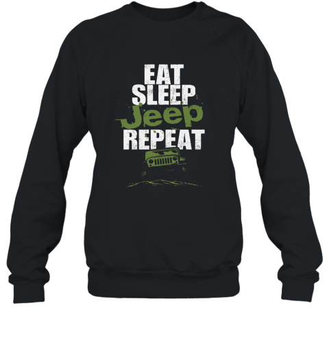 Funny Jeep T shirt Eat Sleep Jeep Repeat Shirt Sweatshirt