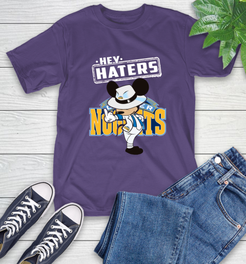 NBA Hey Haters Mickey Basketball Sports Denver Nuggets T-Shirt 5