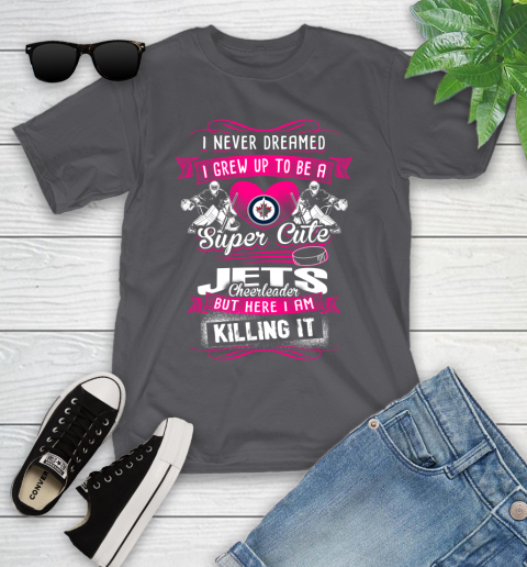 Winnipeg Jets NHL Hockey I Never Dreamed I Grew Up To Be A Super Cute Cheerleader Youth T-Shirt 6