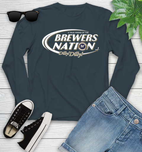MLB A True Friend Of The Milwaukee Brewers Dilly Dilly Baseball Sports Youth Long Sleeve 9