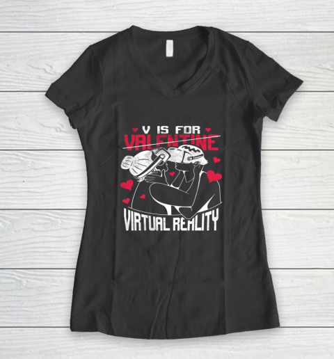 V Is For Virtual Reality Funny Valentine Couples Lovers Kiss Women's V-Neck T-Shirt 11