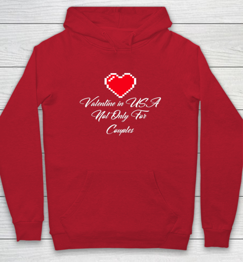 Saint Valentine In USA Not Only For Couples Lovers Hoodie 7