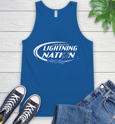 NHL A True Friend Of The Tampa Bay Lightning Dilly Dilly Hockey Sports Tank Top 4