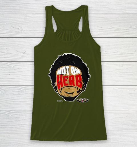 Not On Herb Funny Racerback Tank 2