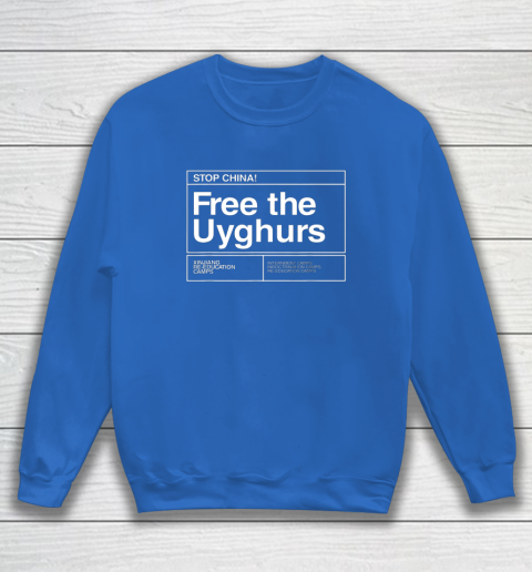 Free the Uyghurs Stop China Sweatshirt 5