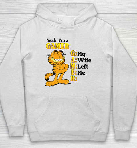Garfield Yeah I'm A Gamer My Wife Left Me Video Games Hoodie