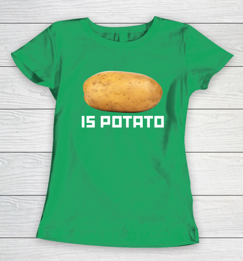 Is Potato Funny Women's T-Shirt 4