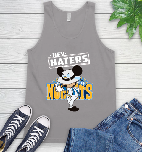 NBA Hey Haters Mickey Basketball Sports Denver Nuggets Tank Top 3