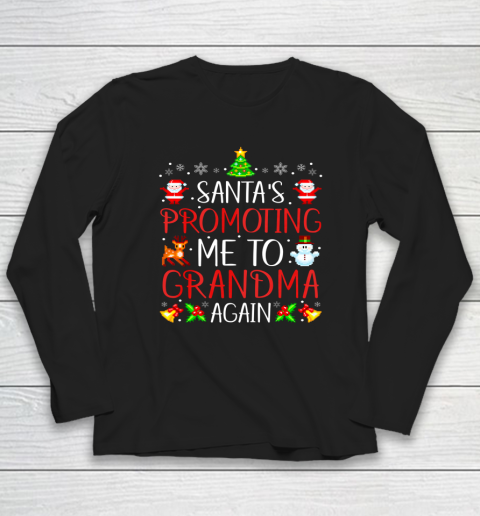 Santa's Promoting Me To Grandma Again Christmas Announcement Long Sleeve T-Shirt