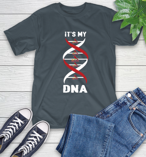 St.Louis Cardinals MLB Baseball It's My DNA Sports T-Shirt 10