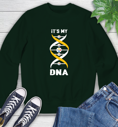 Pittsburgh Steelers NFL Football It's My DNA Sports Sweatshirt 12