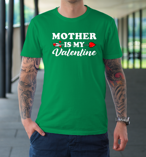 Funny Mother Is My Valentine Matching Family Heart Couples T-Shirt 13