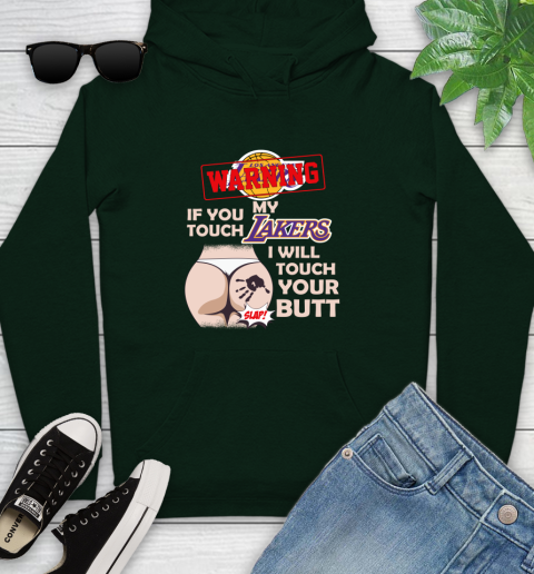 Los Angeles Lakers NBA Basketball Warning If You Touch My Team I Will Touch My Butt Youth Hoodie 14