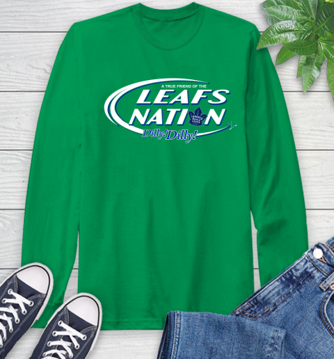 NHL A True Friend Of The Toronto Maple Leafs Dilly Dilly Hockey Sports Long Sleeve T-Shirt 8