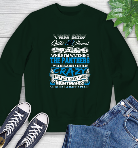 Carolina Panthers NFL Football Don't Mess With Me While I'm Watching My Team Sweatshirt 12
