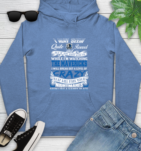 Dallas Mavericks NBA Basketball Don't Mess With Me While I'm Watching My Team Youth Hoodie 13