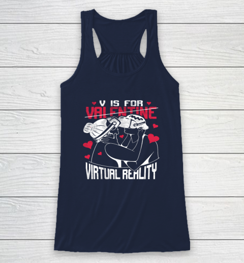 V Is For Virtual Reality Funny Valentine Couples Lovers Kiss Racerback Tank 13