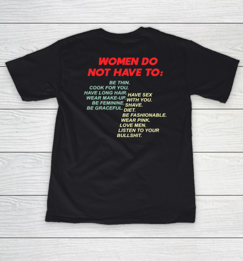 Women Do Not Have To Be Thin Cook For You Women's T-Shirt