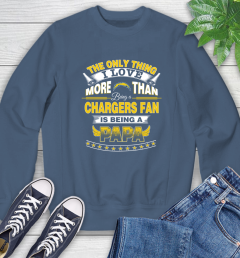 NFL The Only Thing I Love More Than Being A Los Angeles Chargers Fan Is Being A Papa Football Sweatshirt 8
