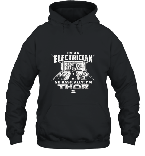 Im An Electrician T Shirt Hooded