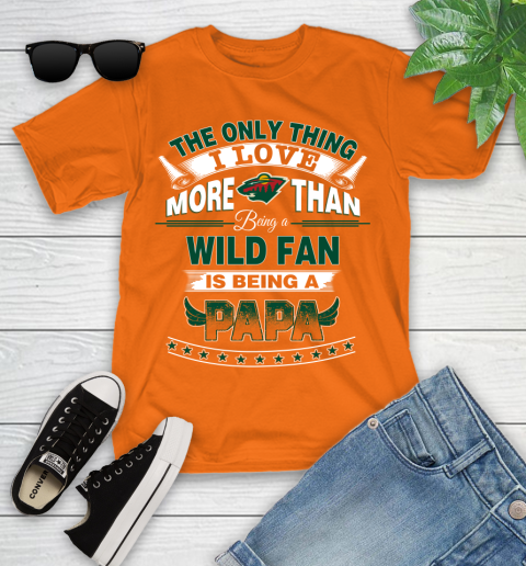 NHL The Only Thing I Love More Than Being A Minnesota Wild Fan Is Being A Papa Hockey Youth T-Shirt 9