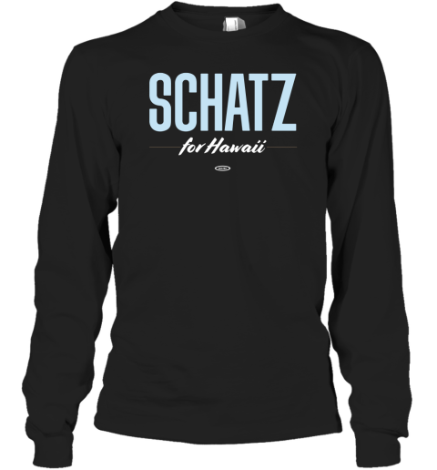 Chris Murphy Brian Schatz Merch Brian Schatz For Hawaii Logo Long Sleeve T-Shirt