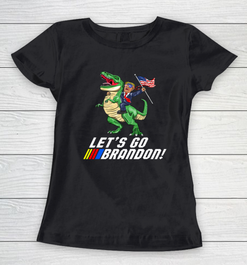 Let's go Brandon Trump on T Rex Dinosaur With American Flag Women's T-Shirt