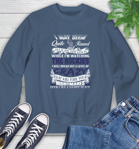 Colorado Rockies MLB Baseball Don't Mess With Me While I'm Watching My Team Sweatshirt 8