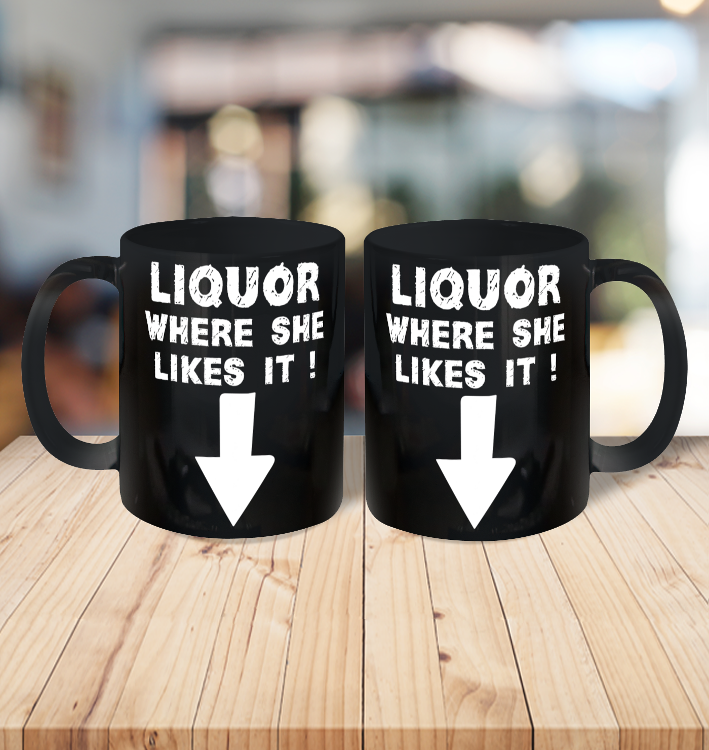 Liquor Where She Likes It Shirt Funny Adult Humor Offensive Ceramic Mug 11oz 3